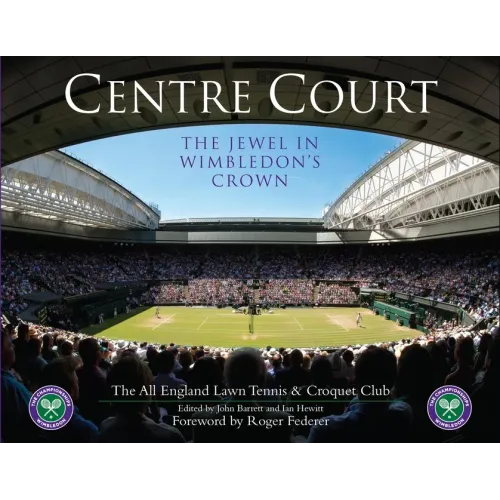Centre Court: The Jewel in Wimbledon's Crown