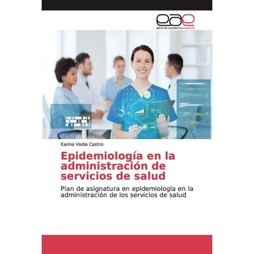 Epidemiología en la administración de servicios de salud
