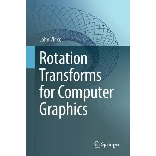 Rotation Transforms for Computer Graphics