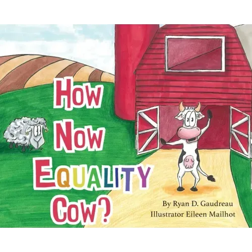 How Now Equality Cow?
