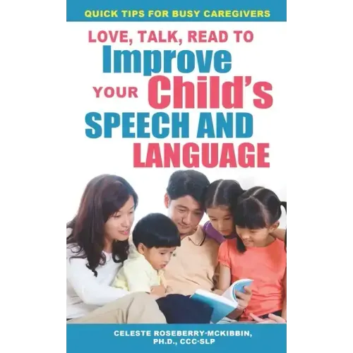 Love, Talk, Read To Improve Your Child's Speech and Language