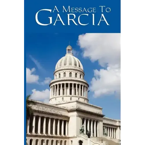 A Message to Garcia