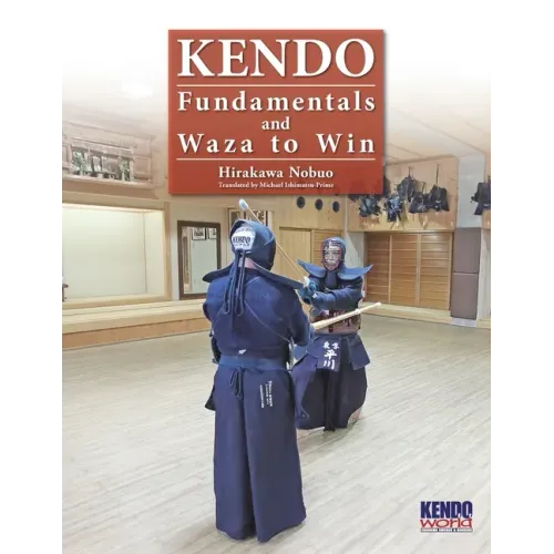 Kendo - Fundamentals and Waza to Win