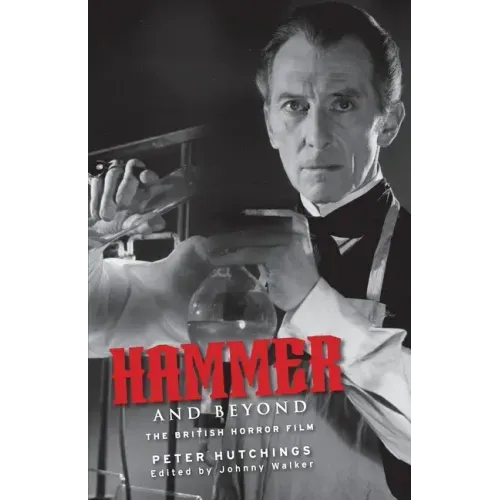Hammer and Beyond: The British Horror Film