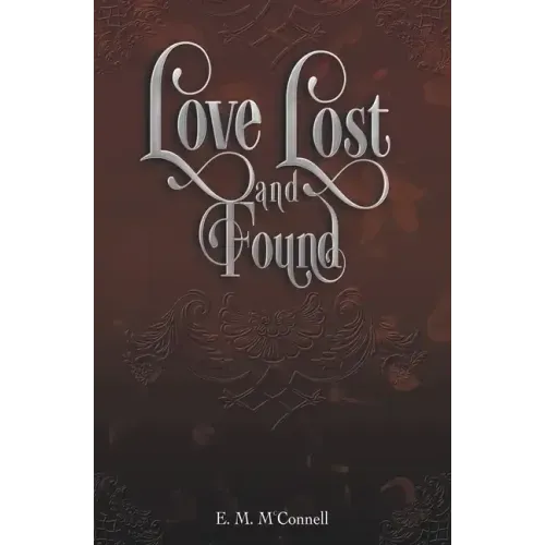 Love Lost and Found