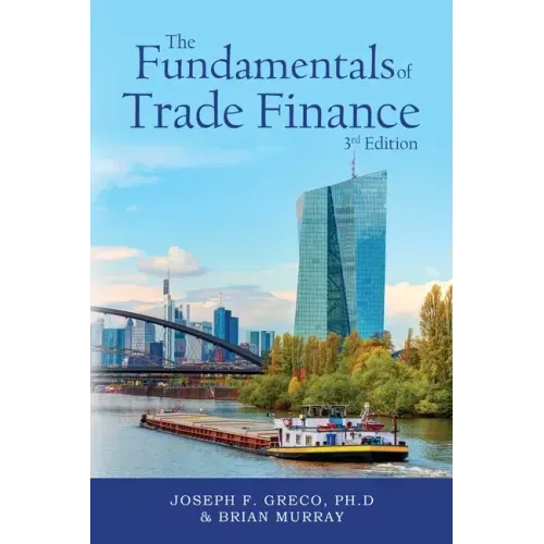 The Fundamentals of Trade Finance, 3rd Edition
