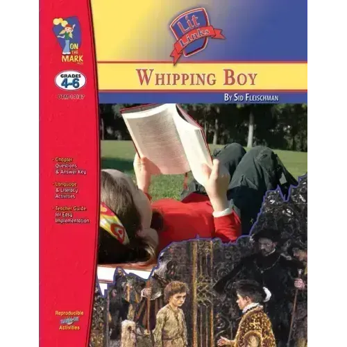 The Whipping Boy, by Sid Fleischman Lit Link Grades 4-6