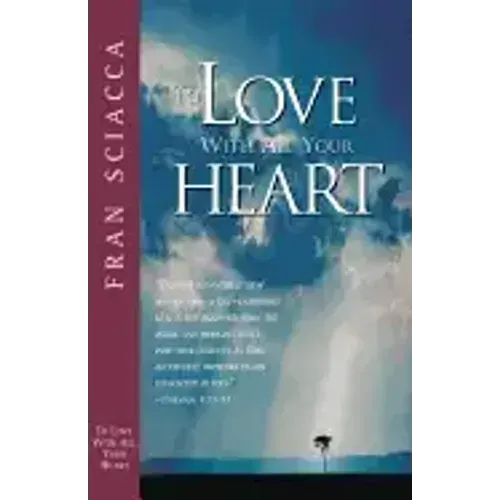 To Love with All Your Heart