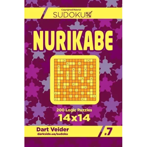 Sudoku Nurikabe - 200 Logic Puzzles 14x14 (Volume 7)