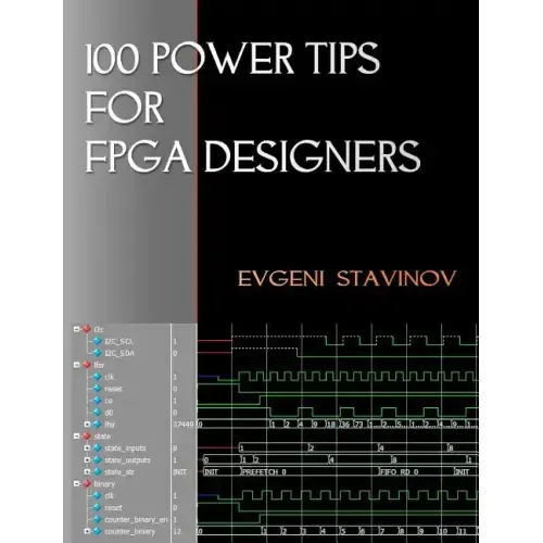 100 Power Tips For FPGA Designers