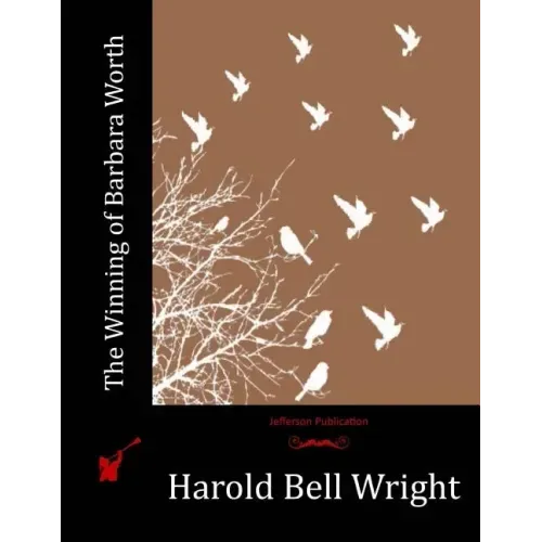 The Winning of Barbara Worth