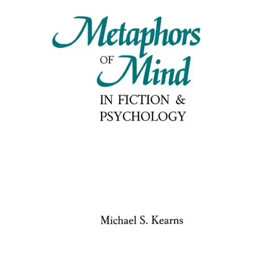 Metaphors of Mind in Fiction and Psychology