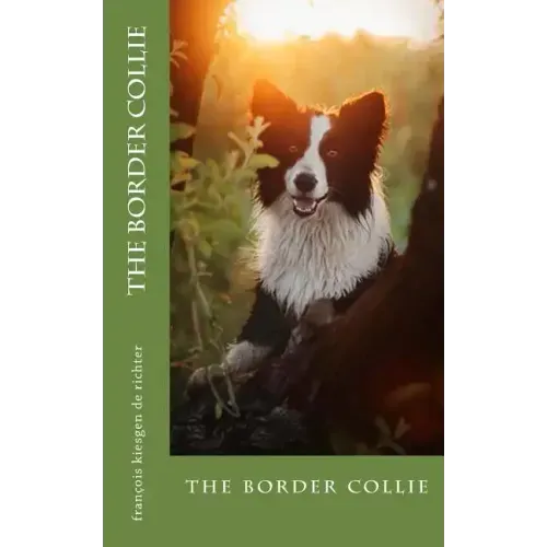 The border collie: the border collie