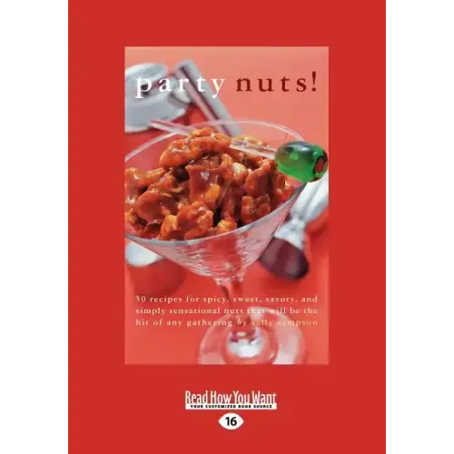 Party Nuts! (Large Print 16pt)