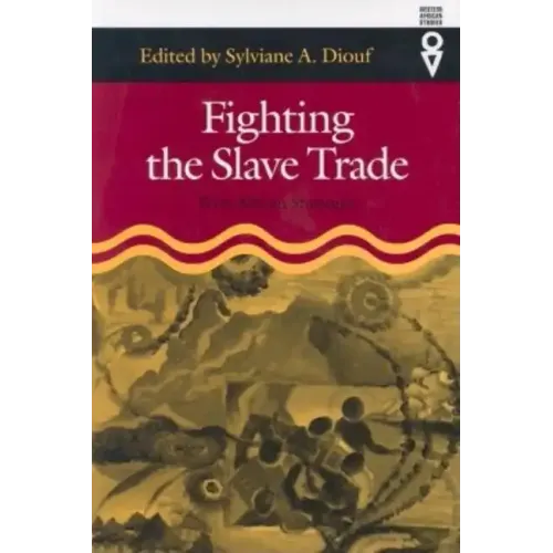 Fighting the Slave Trade: West African Strategies