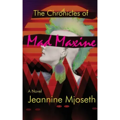 The Chronicles of Mad Maxine