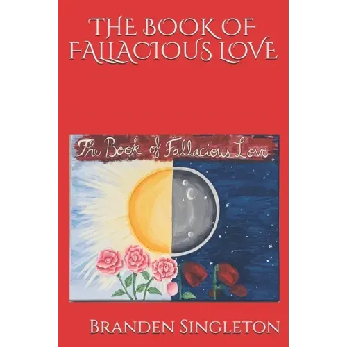 The Book of Fallacious Love