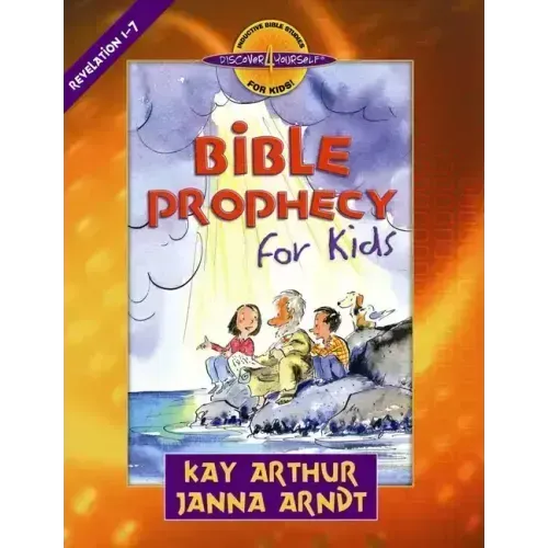 Bible Prophecy for Kids: Revelation 1-7