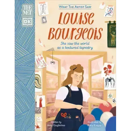 The Met Louise Bourgeois: She Saw the World as a Textured Tapestry