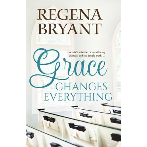 Grace Changes Everything