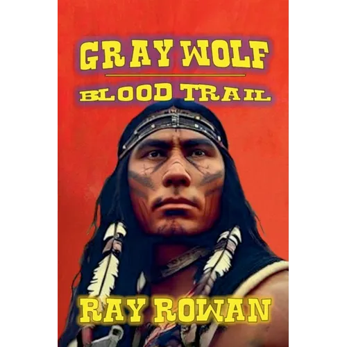 Gray Wolf - Blood Trail