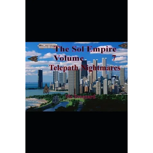 The Sol Empire Volume 7 Telepath Nightmares