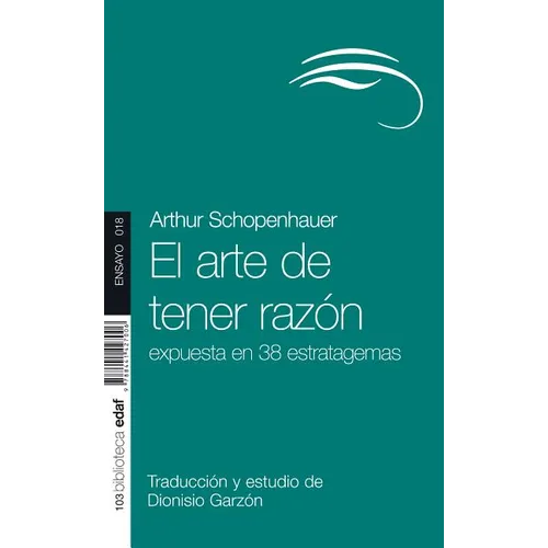 Arte de Tener Razon, El (Edaf)