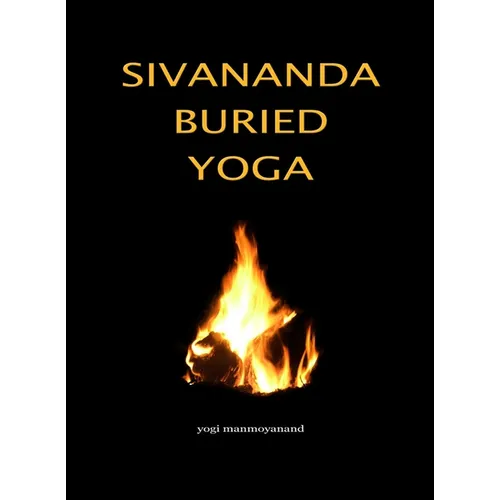 Sivananda Buried Yoga