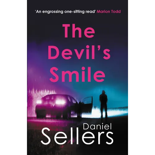 The Devil's Smile: The Chilling Crime Novel from Bestselling Author Daniel Sellers
