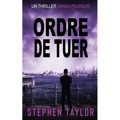 Ordre de Tuer: French Translation of Command To Kill
