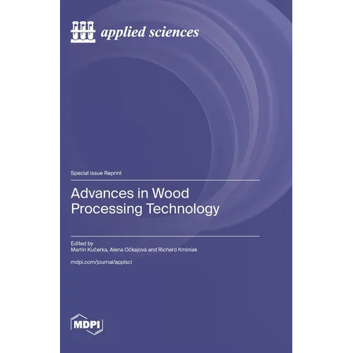 Advances in Wood Processing Technology