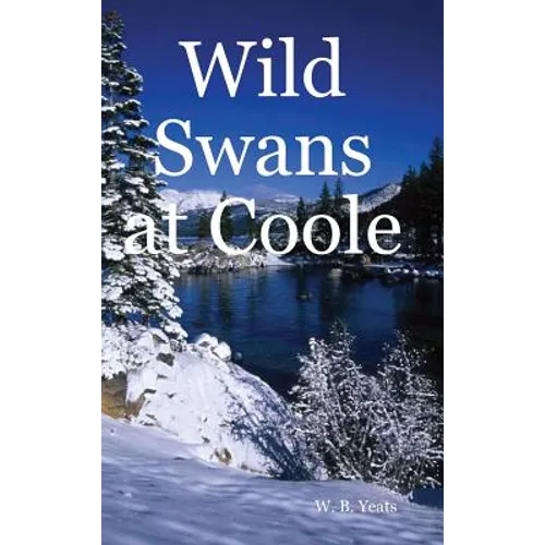 Wild Swans at Coole