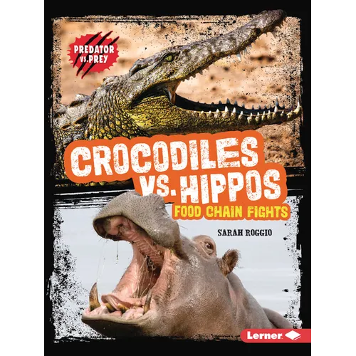 Crocodiles vs. Hippos: Food Chain Fights