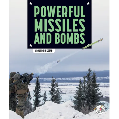 Powerful Missiles and Bombs