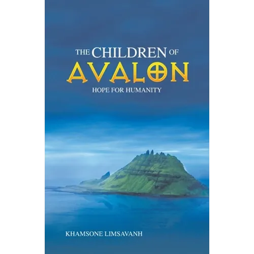 The Children of Avalon: Hope for Humanity