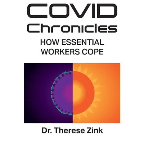 COVID Chronicles: How Essential Workers Cope