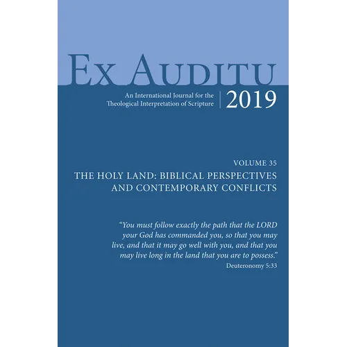 Ex Auditu - Volume 35: An International Journal for the Theological Interpretation of Scripture