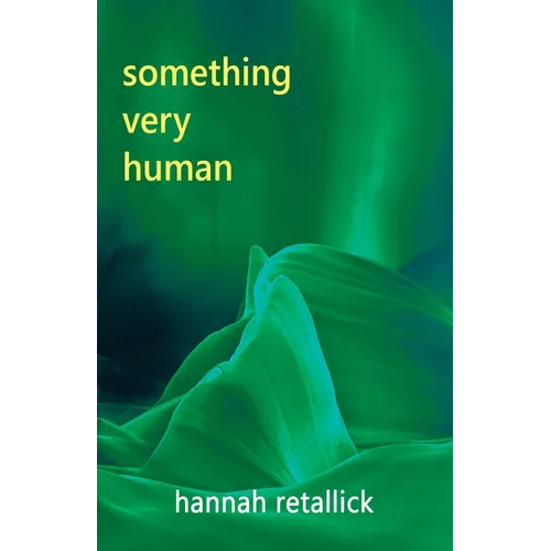 Something Very Human