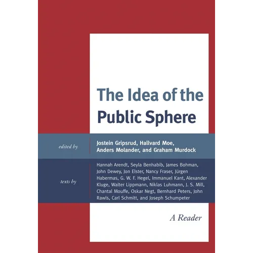 The Idea of the Public Sphere: A Reader