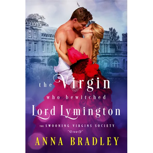 The Virgin Who Bewitched Lord Lymington