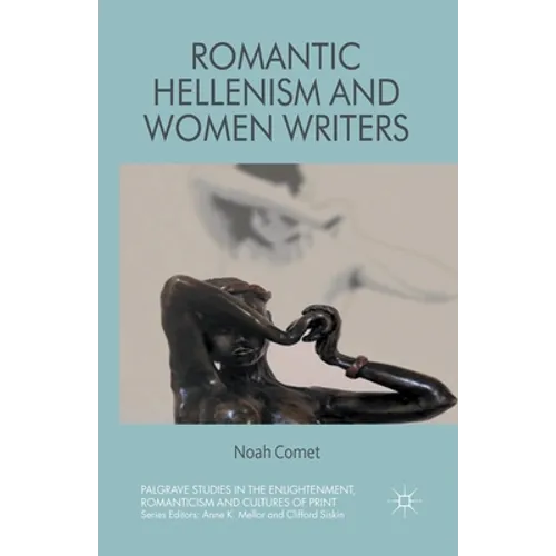 Romantic Hellenism and Women Writers