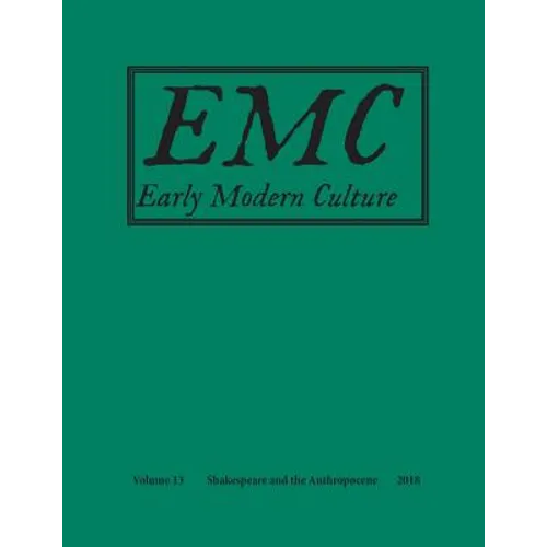 Early Modern Culture: Vol. 13