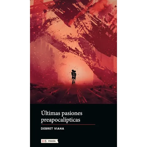 Últimas pasiones preapocalípticas
