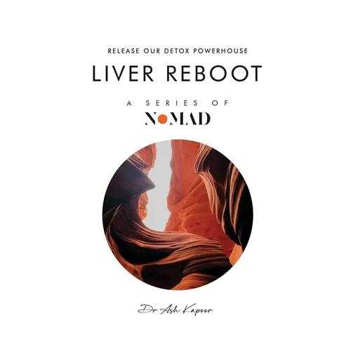 Liver Reboot: Release Our Detox Powerhouse