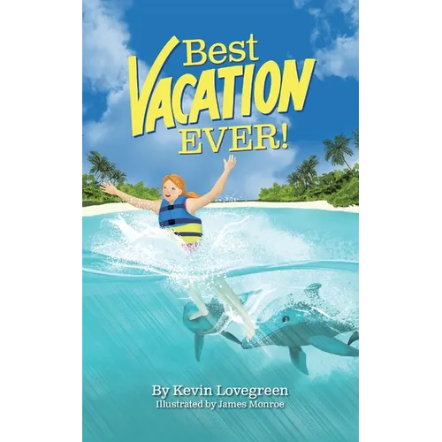 Best Vacation Ever
