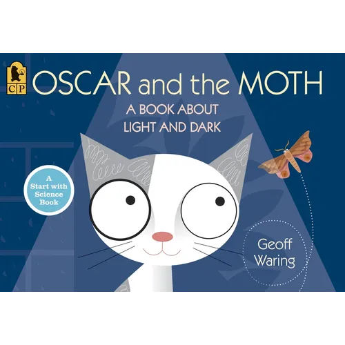 Oscar and the Moth: A Book about Light and Dark