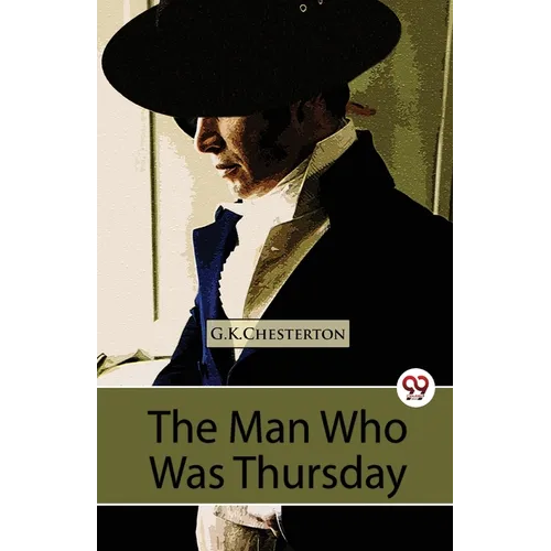 The Man Who Was Thursday A Nightmare