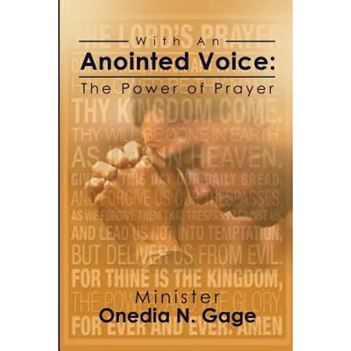 With An Anointed Voice: The Power of Prayer