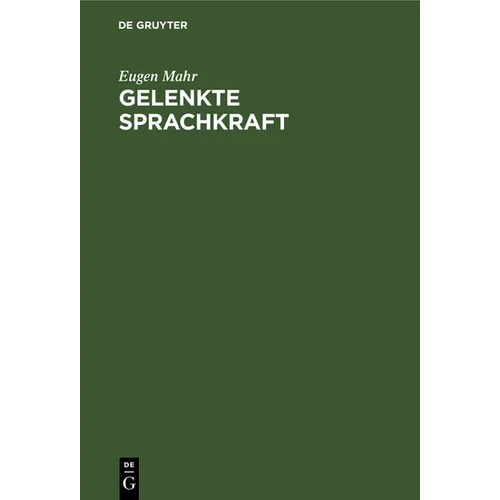 Gelenkte Sprachkraft: Planmäßige Pflege Des Schriftlichen Ausdrucks in Der Volksschule 2. Bis 6. Schuljahr
