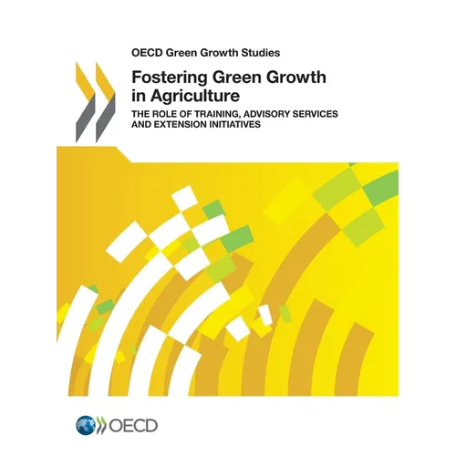 Fostering Green Growth in Agriculture